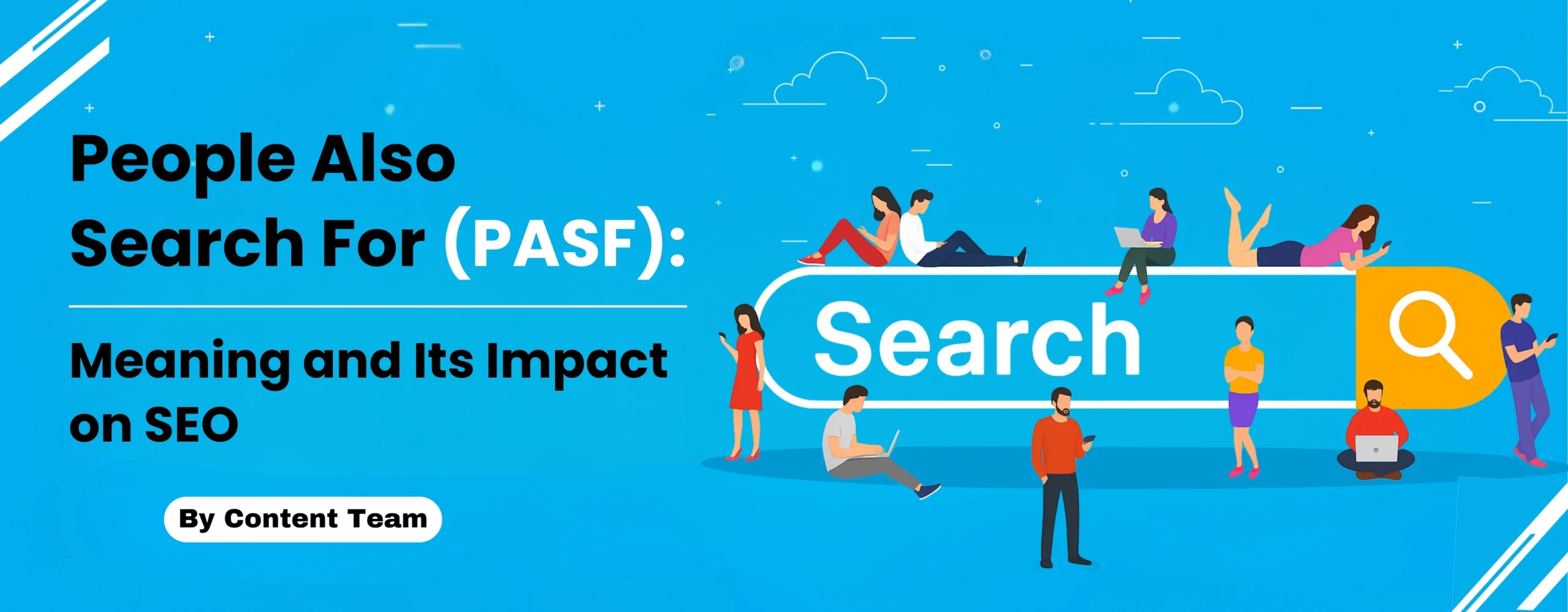 People Also Search For (PASF): Meaning and Its Impact on SEO