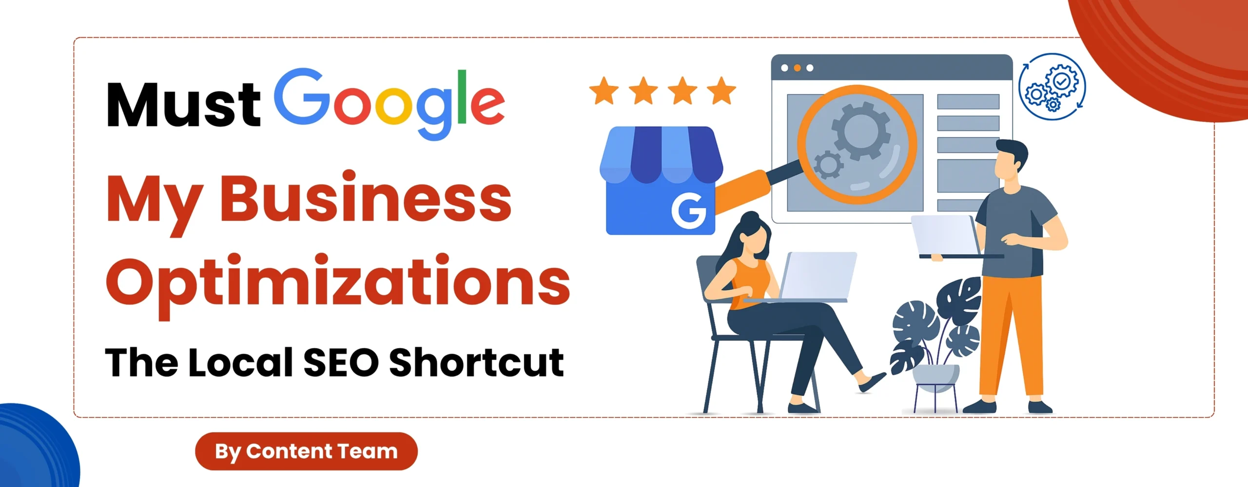 Must Google My Business Optimizations: The Local SEO Shortcut