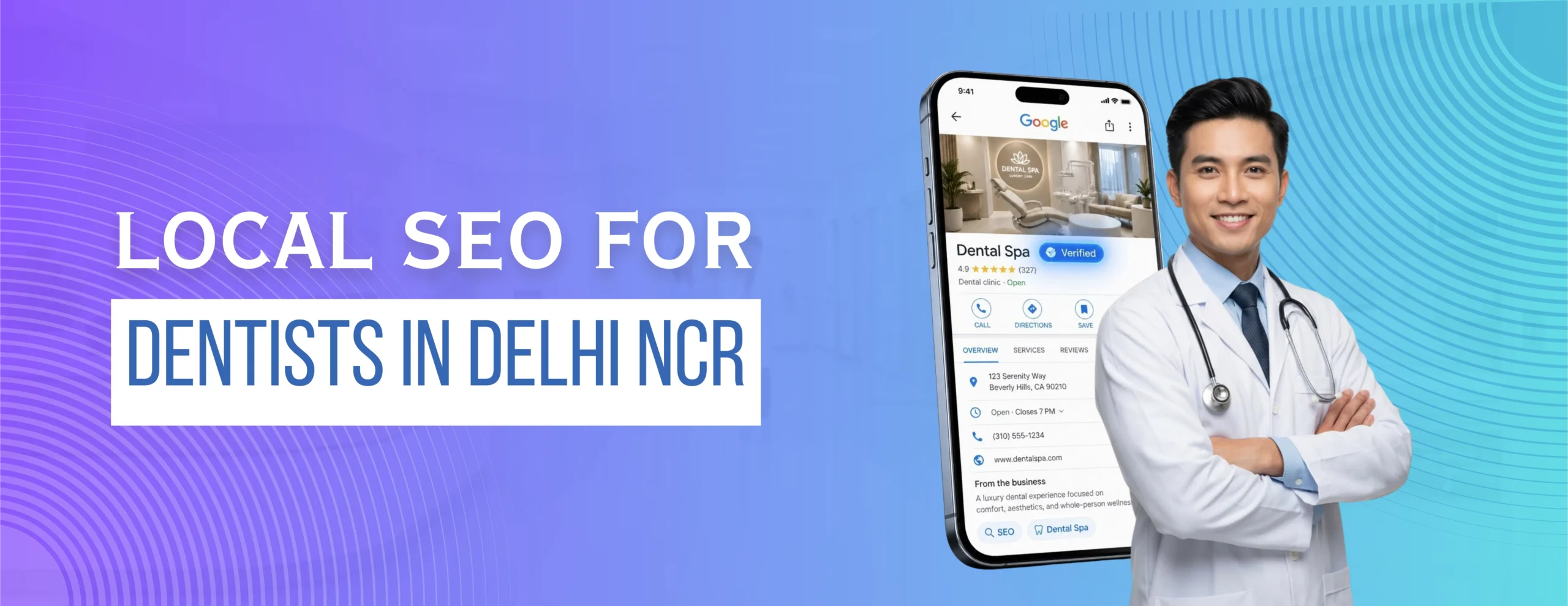 Local SEO for Dentists in Delhi NCR: Complete Guide to Get More Patients